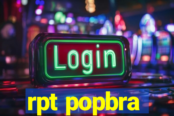 rpt popbra